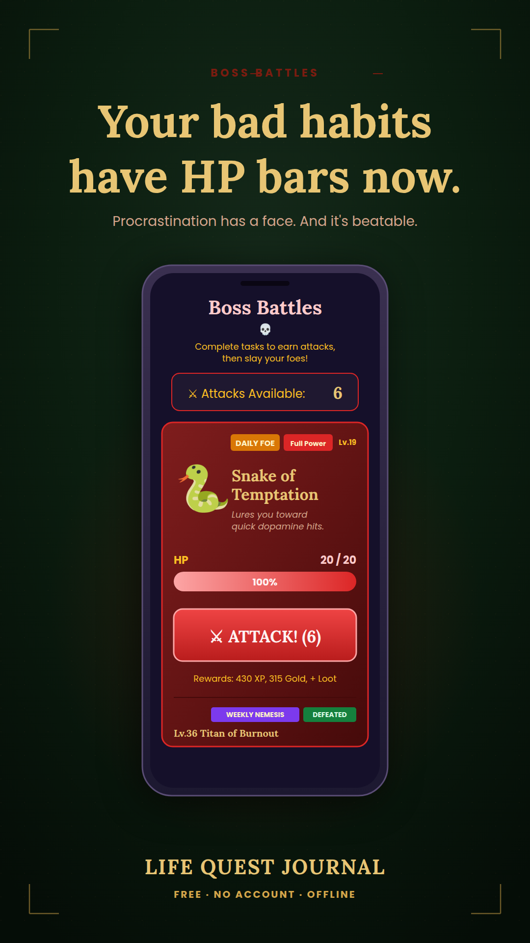 Boss Battles with Snake of Temptation